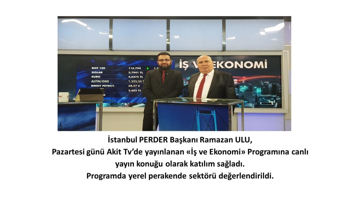İst. Perder Başkanı Ramazan Ulu Akit Tv canlı yayın konuğu oldu.
