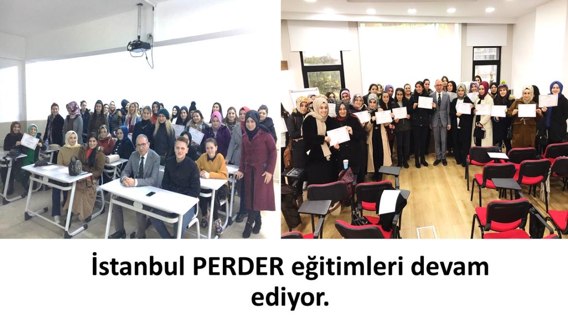 İstanbul PERDER eğitimleri devam ediyor.