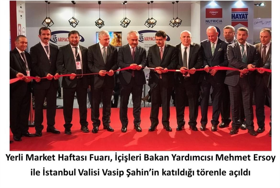 Anadolu’daki tedarikçiyi İstanbullu ile buluşturan fuar, İçişleri Bakan Yardımcısı Mehmet Ersoy ile İstanbul Valisi Vasip Şahin’in katıldığı törenle açıldı