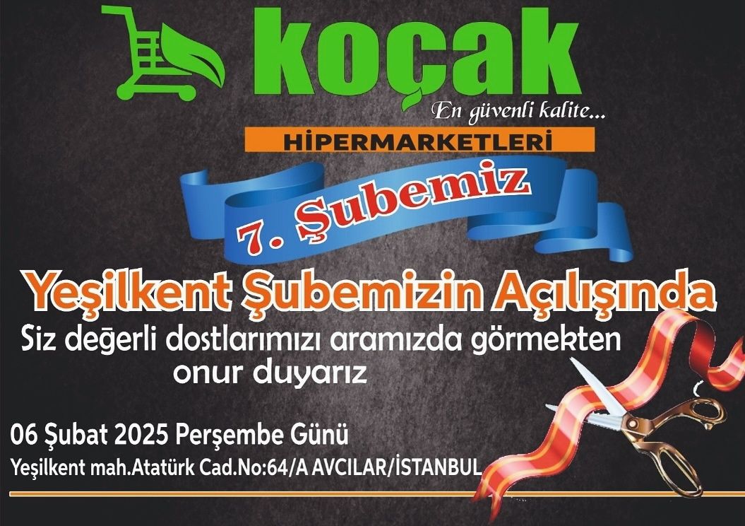 Koçak Market Yeşilkent Şubesi Açılıyor!